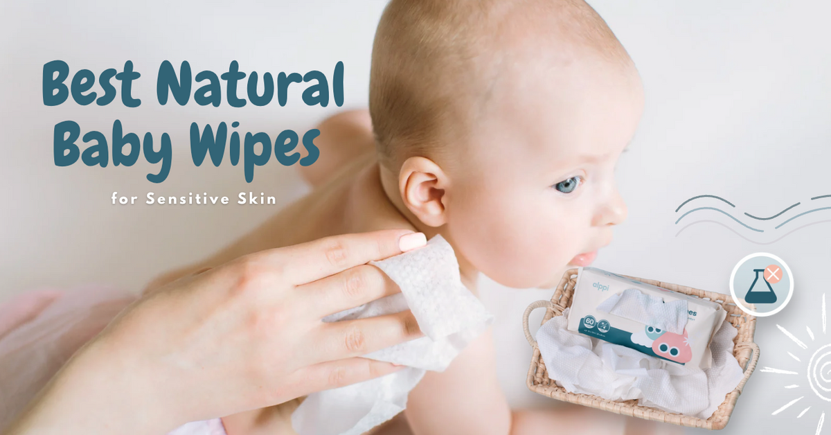 Best Natural Baby Wipes for Sensitive Skin